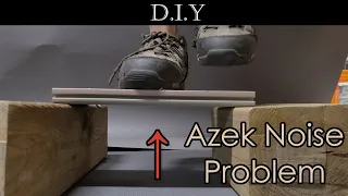 DIY Deck (Part 20): How to fix Azek deck with squeaky noise, popping and creaking sound?