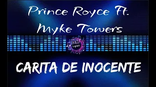 Prince Royce Ft.  Myke Towers - Carita De Inocente (Letras)