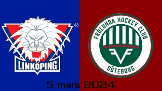 Frölunda VS Linköping - 5 mars 2024