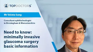 Need to know: minimally invasive glaucoma surgery basic information - Online Interview