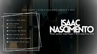 Hinos avulsos 2023 | Isaac Nascimento (Retrospectiva)