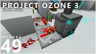 Project Ozone 3 Kappa Mode - REDSTONE PRESSURE [E49] (Modded Minecraft Sky Block)