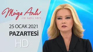 Müge Anlı ile Tatlı Sert 25 Ocak 2021 | Pazartesi