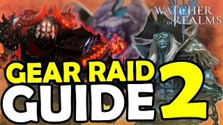 Gear Raid 2 GUIDE [Watcher of Realms]