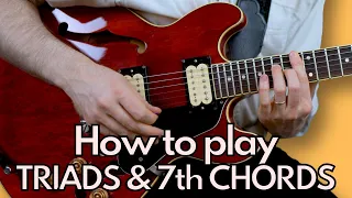 How To Play TRIAD & 7th CHORD ARPEGGIOS on GUITAR | Ben Eunson