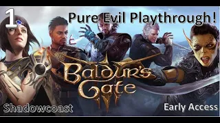 [Episode 1] Pure Evil Playthrough Baldur's Gate 3