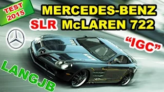 NFS World Mercedes-Benz SLR McLaren 722 "IGC" (Test 2015) [LANGJB]