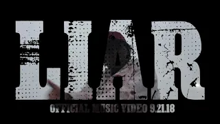 LIAR (Music Video Teaser)