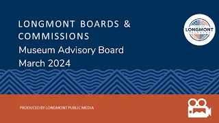 Museum Advisory Board - March 2024