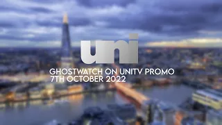 Ghostwatch On UniTV Promo