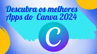 Os 8 melhores aplicativos Canva 2024#afiliados#canva #design