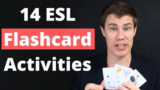 14 ESL Flashcard Activities for Teachers to use in Class