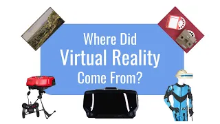 Where Did Virtual Reality Come From? Tracing the history of VR from 1800 until now