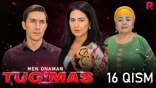 Tug'mas (Men onaman) 16-qism (milliy serial) | Тугмас (Мен онаман) 16-кисм (миллий сериал)