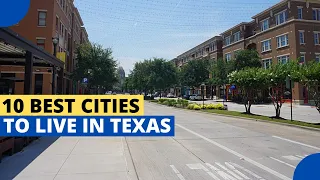 10 Best Cities to Live in Texas