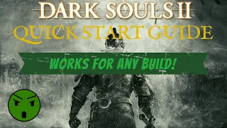 Dark Souls 2 SOTFS Quick Start Guide Works With Any Build!