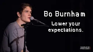 Lower your expectations/Lyrics/Bo Burnham