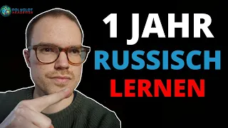 Mein Russisch nach gut einem Jahr Selbststudium | Russisch lernen