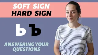 How to pronounce the Russian Hard Sign and Soft Sign - Answering Your Questions