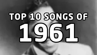 Top 10 songs of 1961