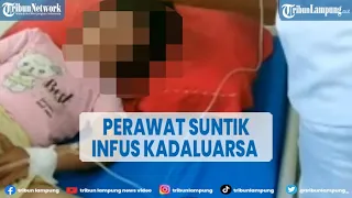 Viral Perawat Suntik Infus Kadaluarsa ke Anak Perempuan Berusia 4 Tahun