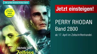 PERRY RHODAN 2800 – Jetzt einsteigen! (Trailer)