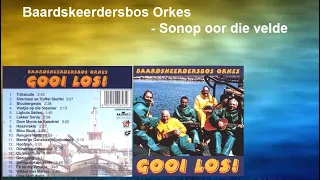 Baardskeerdersbos Orkes - Sonop oor die velde