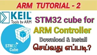 ARM Tutorial 2: How to Download and Configure STMCubeMX For ARM | Tamil