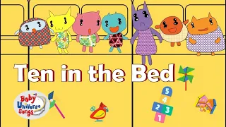 Ten in the Bed | PreSchool Songs - Nursery Rhymes | Baby Universe Songs