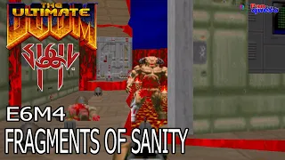 Ultimate Doom: SIGIL II (100%) - E6M4: Fragments of Sanity