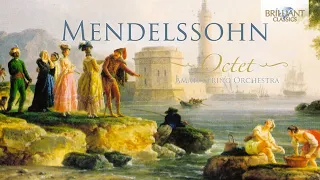 Mendelssohn: Octet, Piano Sextet