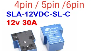 How to check SLA-12VDC-SL-A Relay 4pin/5pin/6pin