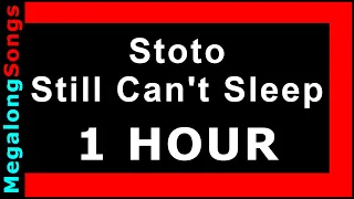 Stoto - Still Can't Sleep 🔴 [1 HOUR] ✔️