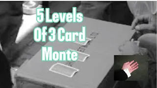 Five Levels Of Three Card Monte