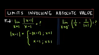 ❖ Limits Involving Absolute Value ❖