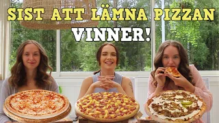 SIST ATT LÄMNA PIZZAN VINNER!