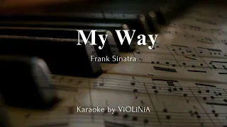 Frank Sinatra  - My Way (Karaoke from ViOLiNiA)