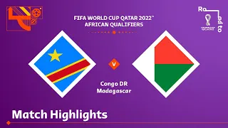 Congo DR v Madagascar | FIFA World Cup Qatar 2022 Qualifier | Match Highlights