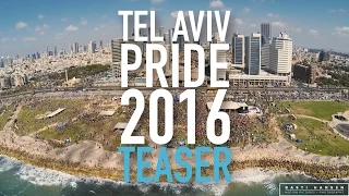 TEL AVIV PRIDE WEEK PARADE 2016 - OFFICIAL TEASER (HD) - By Basti Hansen