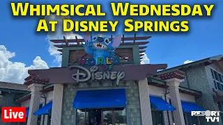 🔴Live: Whimsical Wednesday at Disney Springs - Walt Disney World Live Stream - 6-14-23