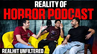 Reality Of Realhit Horror Podcasts | Realhit Unfiltered