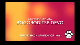 Bogoroditse Devo (Choral Audio & Lyrics only)