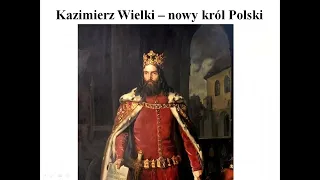 Król Kazimierz Wielki - Historia Klasa 4 - Z historią przez życie