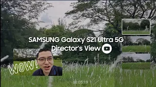 SAMSUNG GALAXY S21 ULTRA DIRECTOR'S VIEW - Best New Vlogging Mode On Camera Review Photography Tips