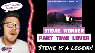 STEVIE WONDER - PART TIME LOVER (ADHD Reaction) | MY FIRST STEVIE TRACK AND ITS BEAUTIFUL!!!