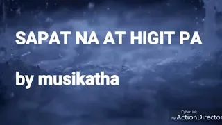 SAPAT NA AT HIGIT PA by MUSIKATHA (see description below)