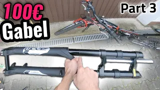 100€ Fake Fox Downhill Gabel ohne Steuersatz eingebaut // Part 3