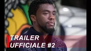 Black Panther | Trailer Ufficiale #2 | Italiano