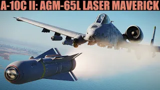 A-10C II Tank Killer: AGM-65L Laser Maverick Tutorial | DCS WORLD