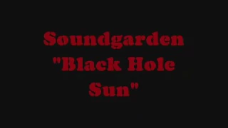 Black Hole Sun (w/Lyrics) - Soundgarden